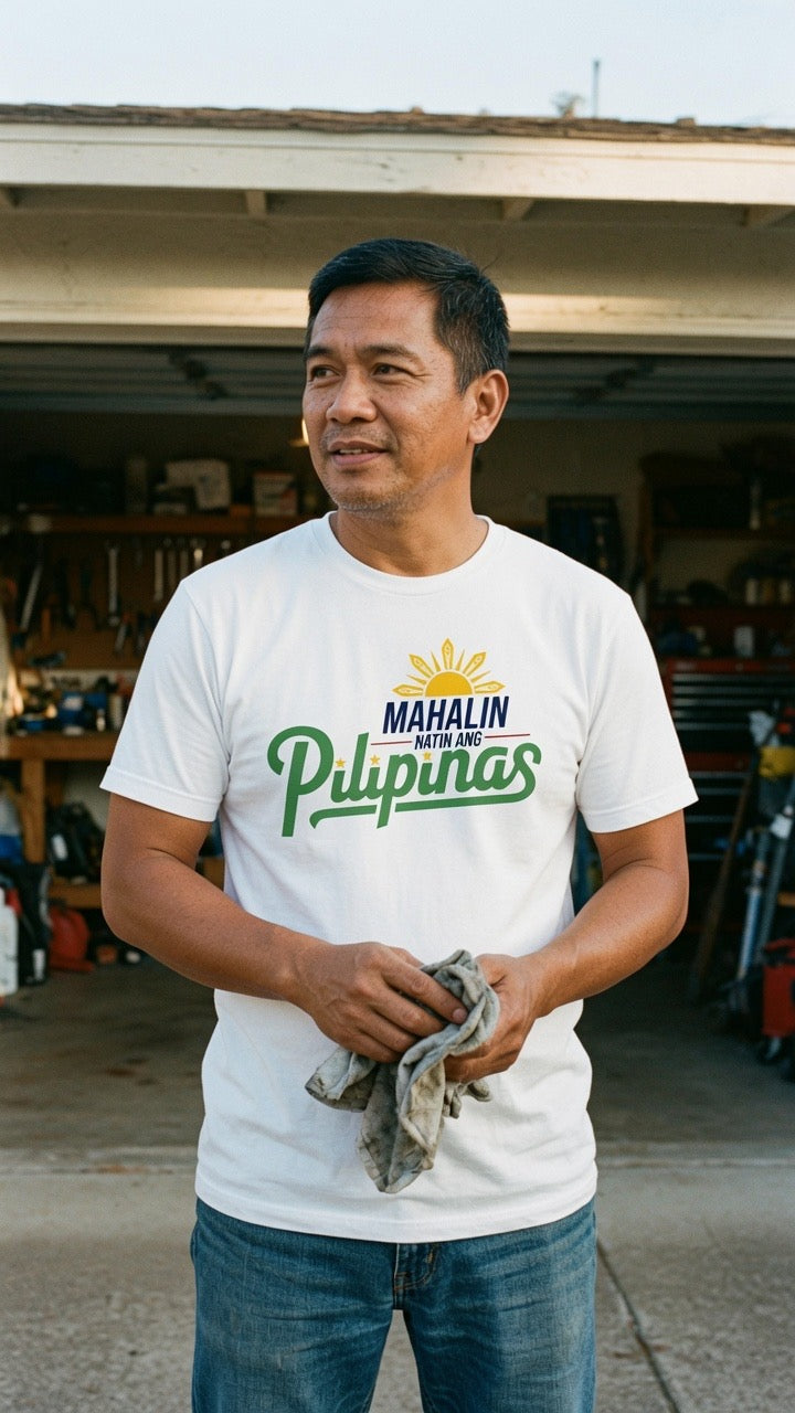 MAHALIN NATIN ANG PILIPINAS auf weißem T-Shirt